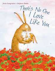 There's No One I Love Like You By Jutta Langreuter Book