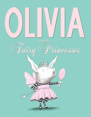 Olivia and the Fairy Princesses Book