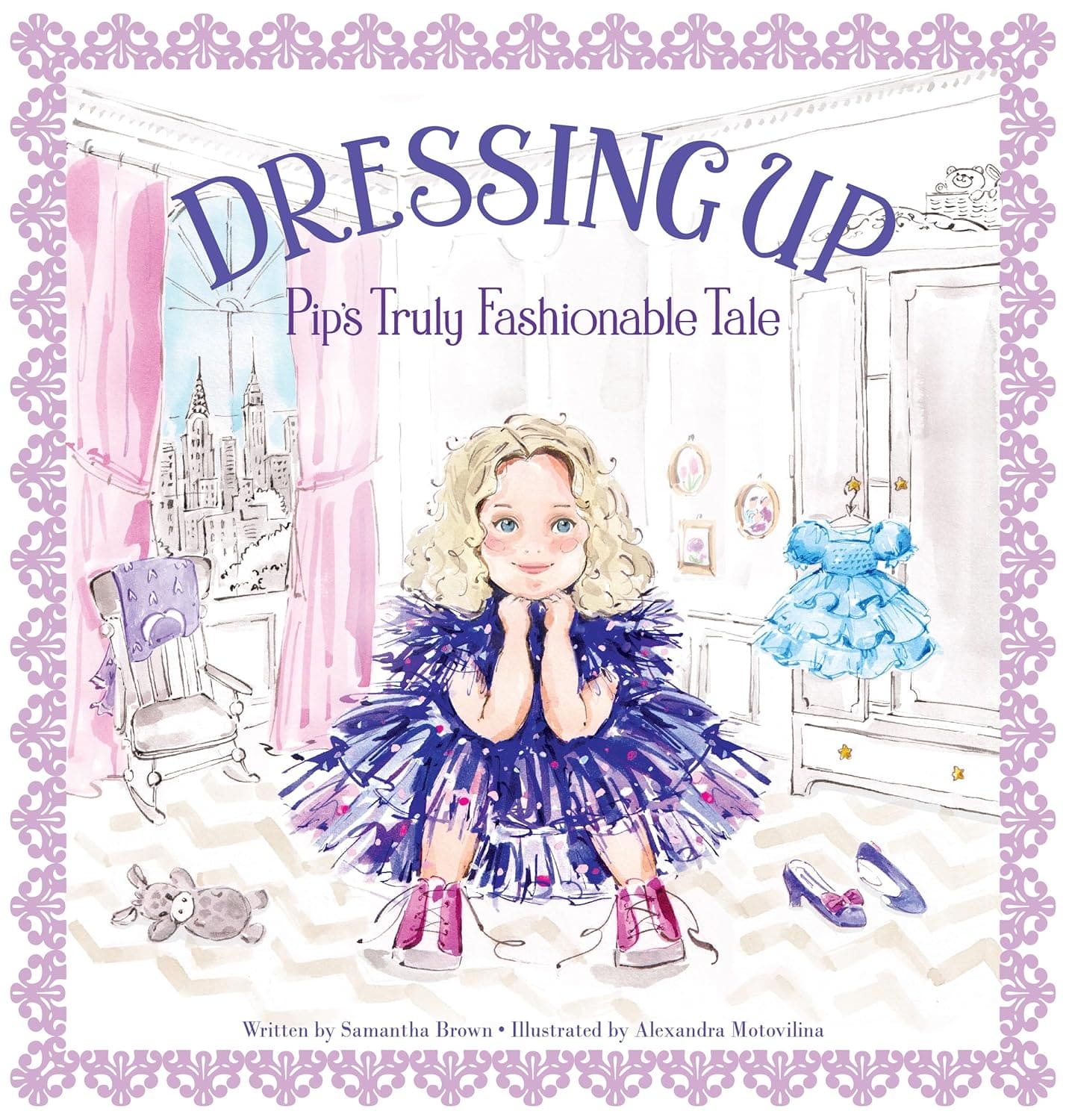 Dressing Up: Pip's Truly Fashionable Tale